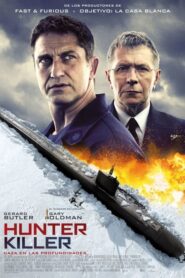 Hunter Killer: Caza en las profundidades