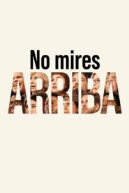 No mires arriba